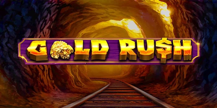 Panduan Jackpot Slot Gold Rush Supaya Cuan Setiap Hari