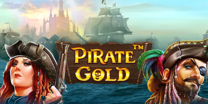 Tips Hebat Agar Menang Terus Di Slot Pirate’s Gold