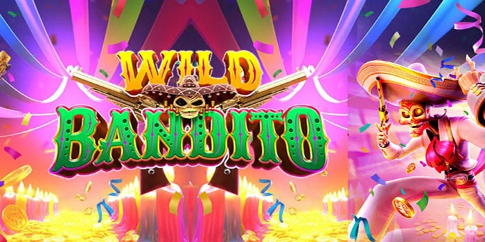 Tips Rahasia Agar Bobol Kemenangan Di Slot Wild Bandito