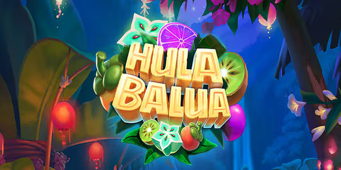Mengatur Modal Bermain Slot Hula Balua Agar Cuan Maksimal